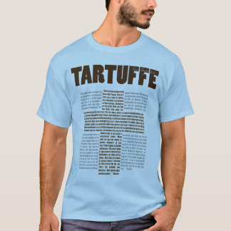 Tartuffe av Moliere Tee Shirt