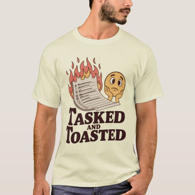 Tasked and Toasted | Funny Burnout Checklist  T Shirt (Framsida)