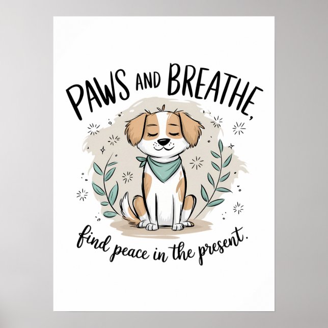 Tassar och Breathe - Mindful Meditation Hund desig Poster (Framsidan)
