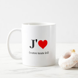Tasse J'aime (votre texte ici) Kaffemugg