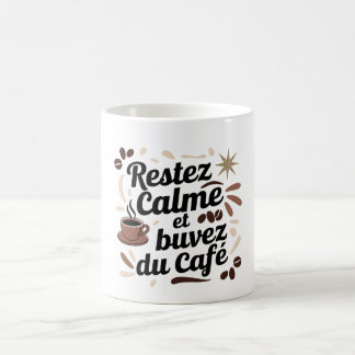 Tasse « Restez calme et buvez du café » ☕ – Cadeau Kaffemugg