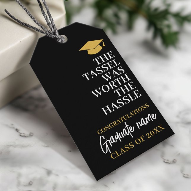 Tassel var värd Hassle - Modern Studenten Presentetikett (Custom Graduation Gift Tag - Modern Black and Gold Design)