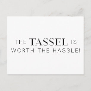 TASSEL WORTH HASSLE GRAD STUDENTEN UTTRYCKER CO MEDDELANDE VYKORT