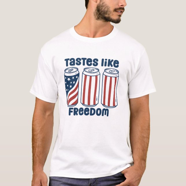 Tastes Like Freedom Beer Cans 4th of July T Shirt (Framsida)