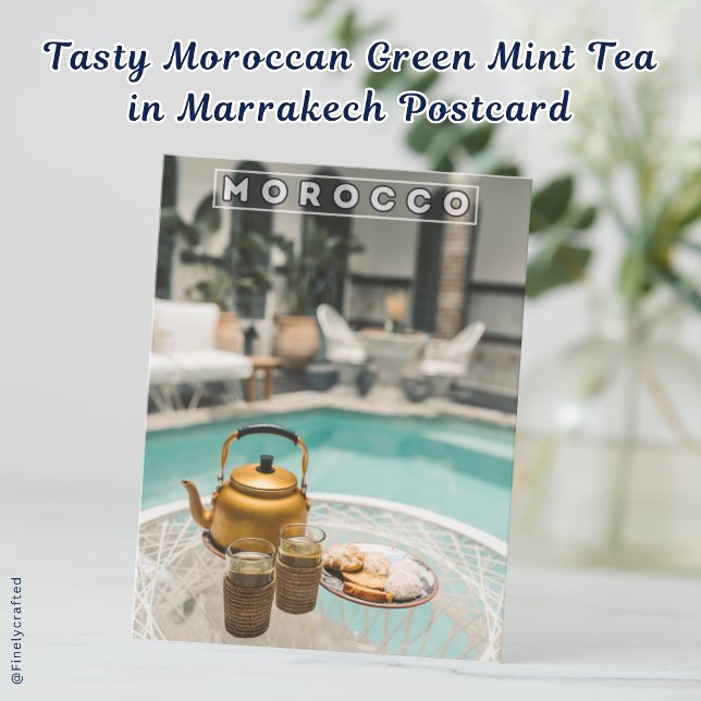 Tasty Moroccan Grönt Mint Tea i Marrakech Vykort (Skapare uppladdad)