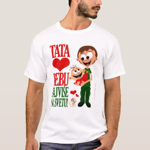 Tata älskar Bebu - Bela 2 T Shirt