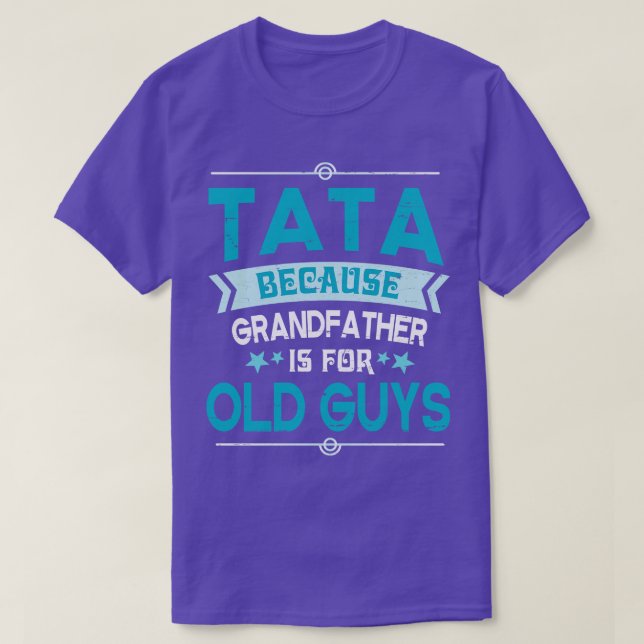 Tata för farfar är för gamla killar Lycklig Tjock T Shirt (Design framsida)