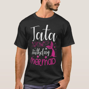 Tata från födelsedagsfirandet i Sjöjungfrun Party T Shirt