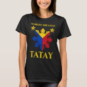 Tatay Filipino Pappa Världsmästare Tatay T Shirt