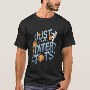 Tater Toits & Space/Rymden T Shirt
