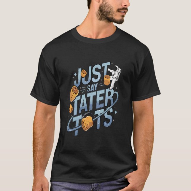 Tater Toits & Space/Rymden T Shirt (Framsida)