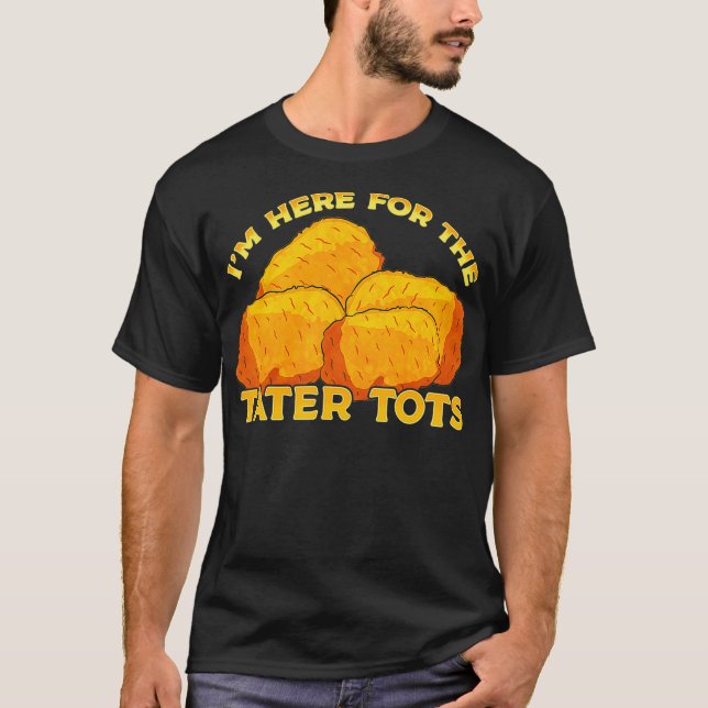 Tater Tots Foodie Gift T Shirt (Framsida)