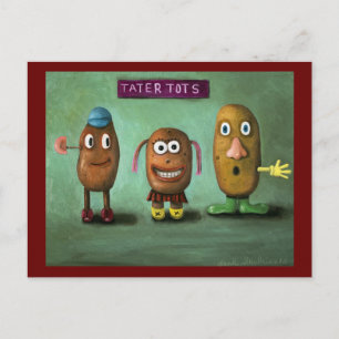 Tater Tots Vykort
