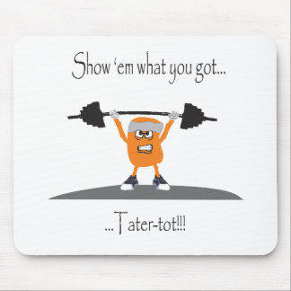 Tater-Tuff-Tot Musmatta
