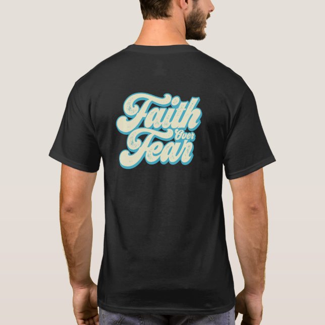TATERNATER FAITH ÖVER RÄDSLA T SHIRT (Baksida)