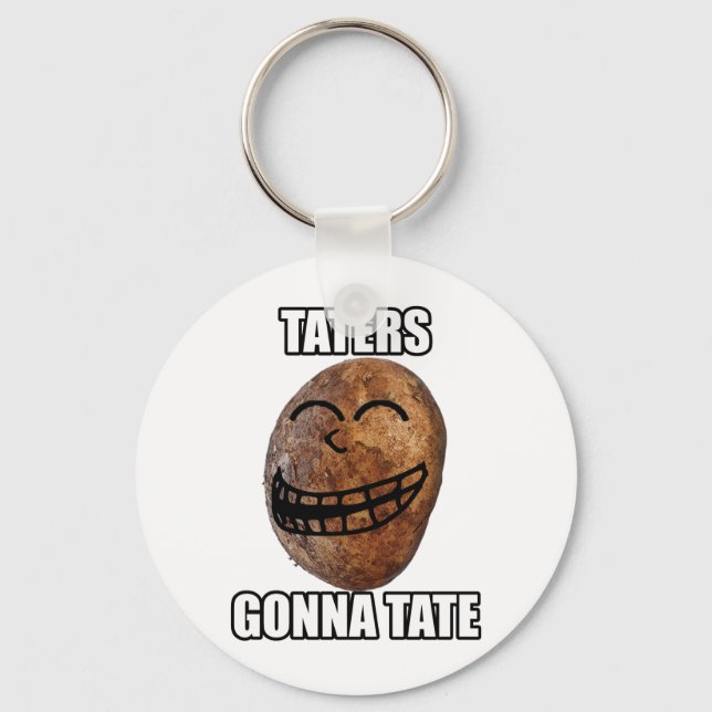 Taters Gonna Hate Nyckelring (Framsida)