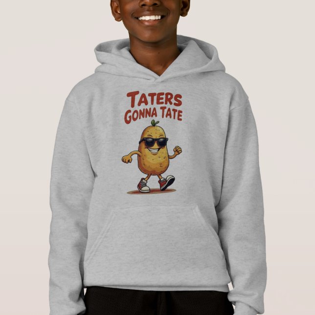 Taters Gonna Tate - Funny Potato Attitude T Shirt (Framsida)