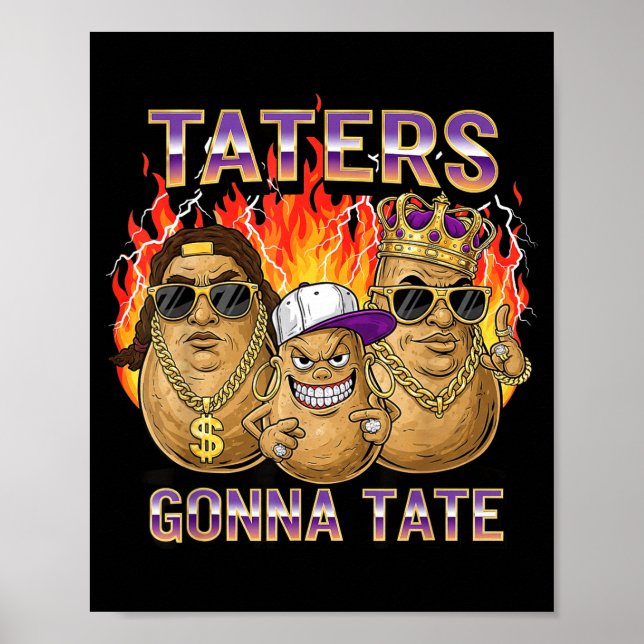 Taters Gonna Tate Funny Tato Gangster Spud Lover B Poster (Framsidan)