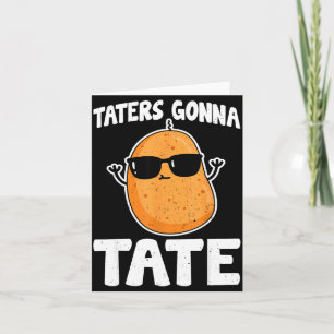 Taters Gonna Tate - Rolig Potatis Tater Tot Älskar Kort