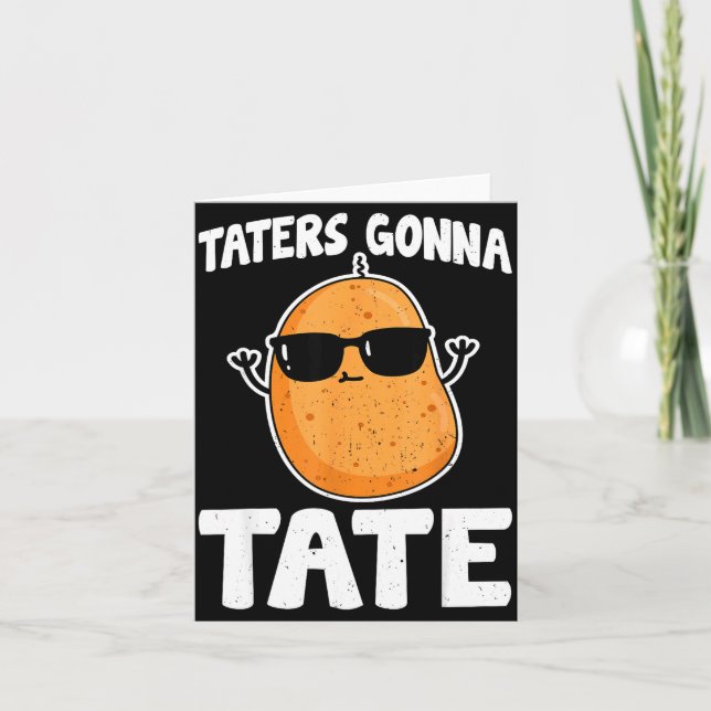 Taters Gonna Tate - Rolig Potatis Tater Tot Älskar Kort (Framsida)