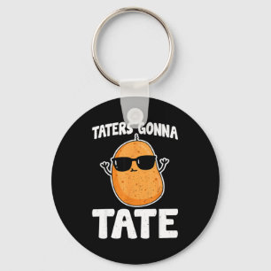 Taters Gonna Tate - Rolig Potatis Tater Tot Älskar Nyckelring