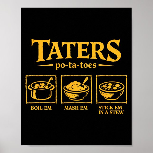 Taters -ta-toes T, Funny Tatoes Ta Toes  Poster (Framsidan)