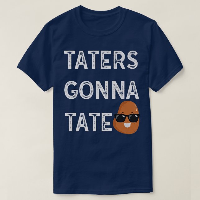 Taters Tate Potato Tater Tot Foodie Food Lov T Shirt (Design framsida)