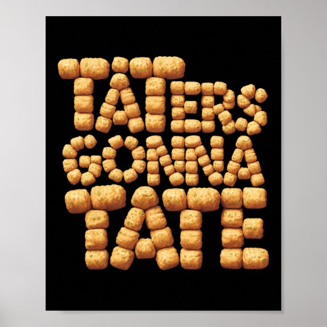 Taters Tate Tate Tate Tater Tot Foodie Poster (Framsidan)