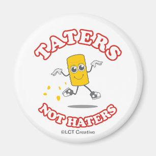 Tatrar, inte Haters Magnet