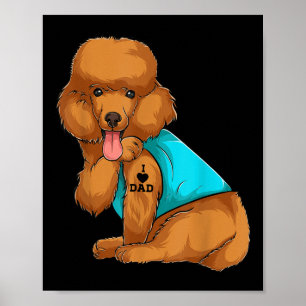 Tattoapparater pudel I Kärlek Pappa, Hund, Pappa-g Poster