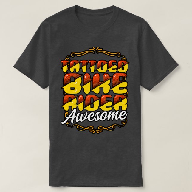 Tattoed Bikerider Fantastisk T Shirt (Design framsida)