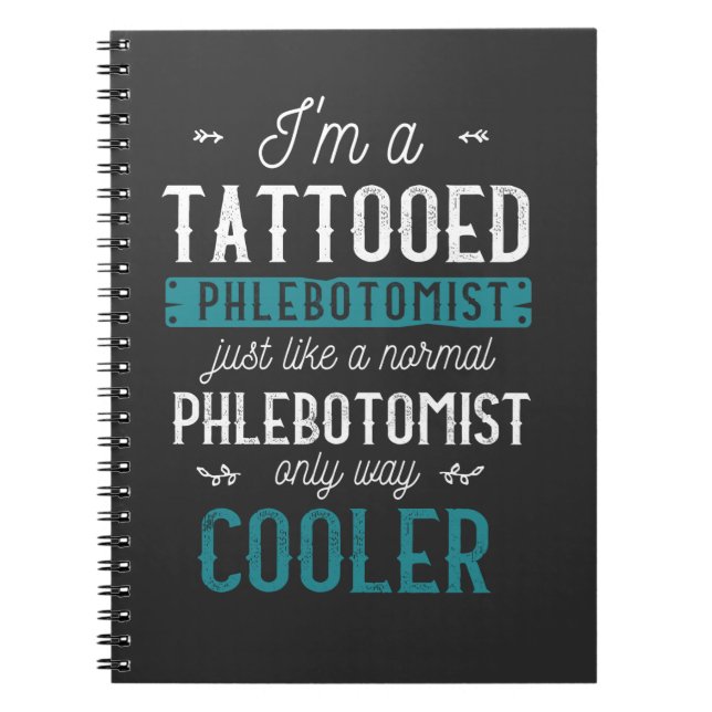Tattoed Phlebotomist Intron Tattoo Phlebotomy Anteckningsbok (Framsidan)
