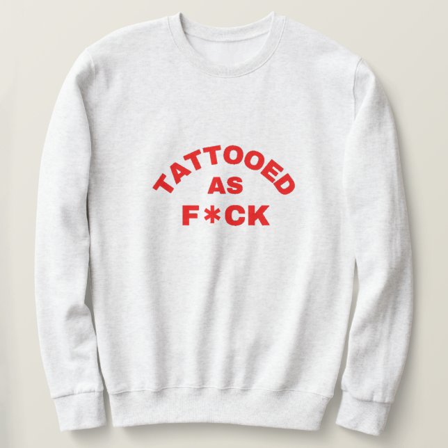 Tattoed som F*ck-coola T-Shirt Lång Ärmad Tröja (Design framsida)