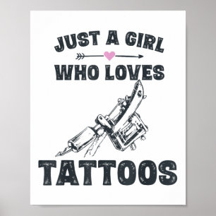 Tattoo Art ger flickvän, bara en flicka som Kärlek Poster