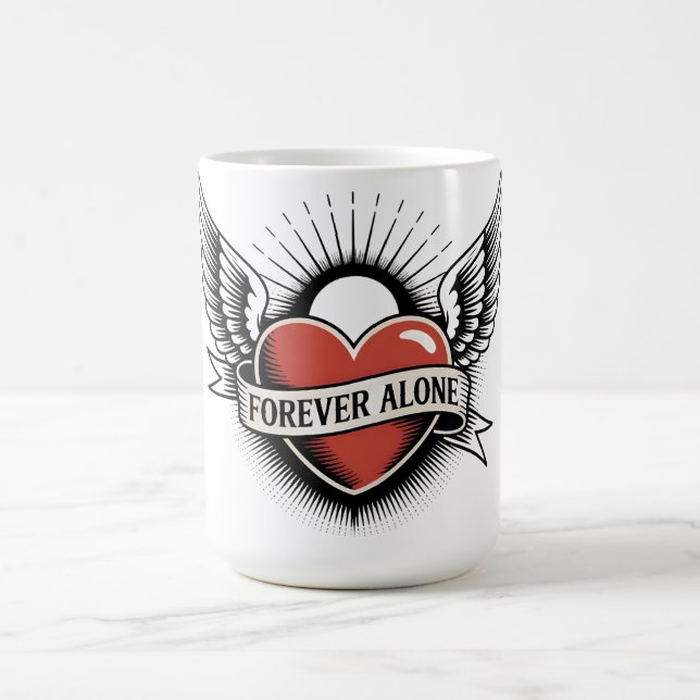 Tattoo Art: Winged Heart with "Forever Alone" Kaffemugg (Center)