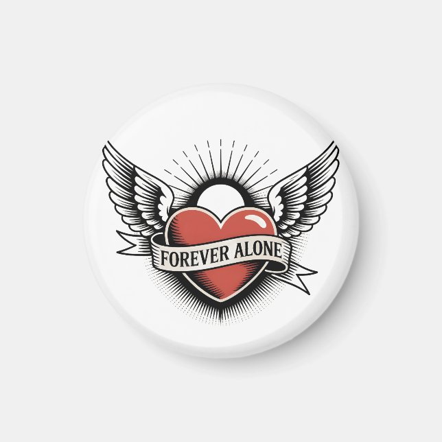 Tattoo Art: Winged Heart with "Forever Alone" Magnet (Framsidan)