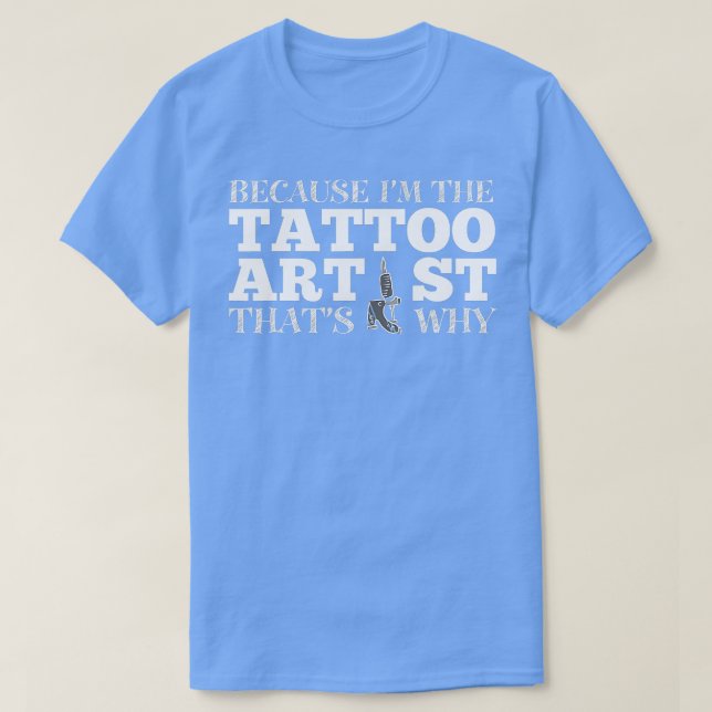 Tattoo Artist Funny  T Shirt (Design framsida)