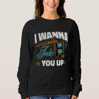 Tattoo artist i wanna ink you up 1 t shirt