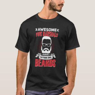 Tattoo Beard för fantastisk-brandmarskalk T Shirt