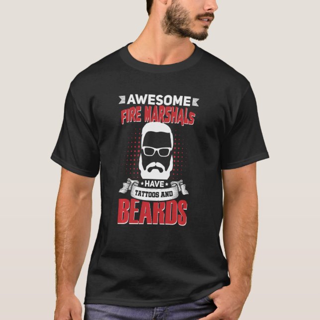 Tattoo Beard för fantastisk-brandmarskalk T Shirt (Framsida)