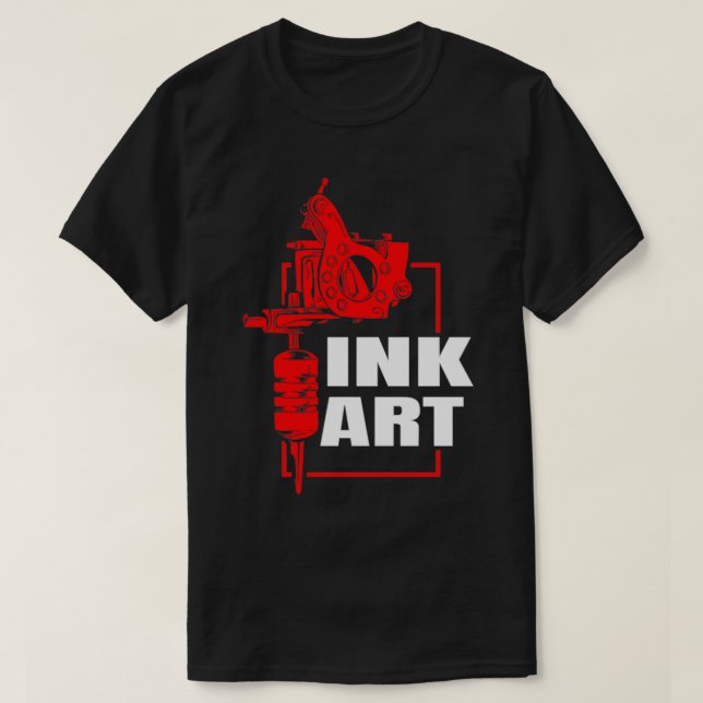 Tattoo Bläck Art Tattooing Maskin Tats Älskare Tat T Shirt (Design framsida)