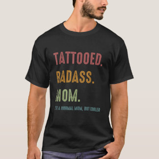 Tattooed Badass Mamma Inked Funny som finns i Mor T Shirt