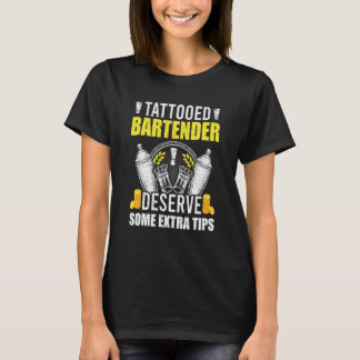 Tattooed Bartender Bartending Bartender 1 T Shirt