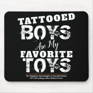 Tattooed Boys är min favorit Leksaker Mouse Pad Musmatta