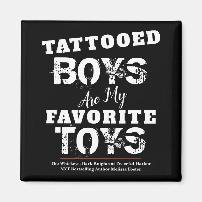 Tattooed Boys är min favoritmagnet Leksaker Magnet (Framsidan)