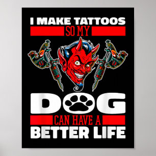 Tattooist Hund Tattoos Tattooer - Tattoartist _1 Poster