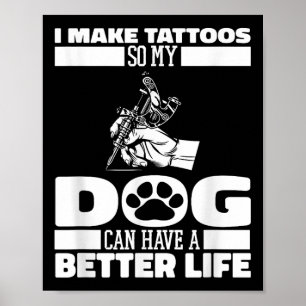 Tattooist Hund Tattoos Tattooer - Tattoartist Poster