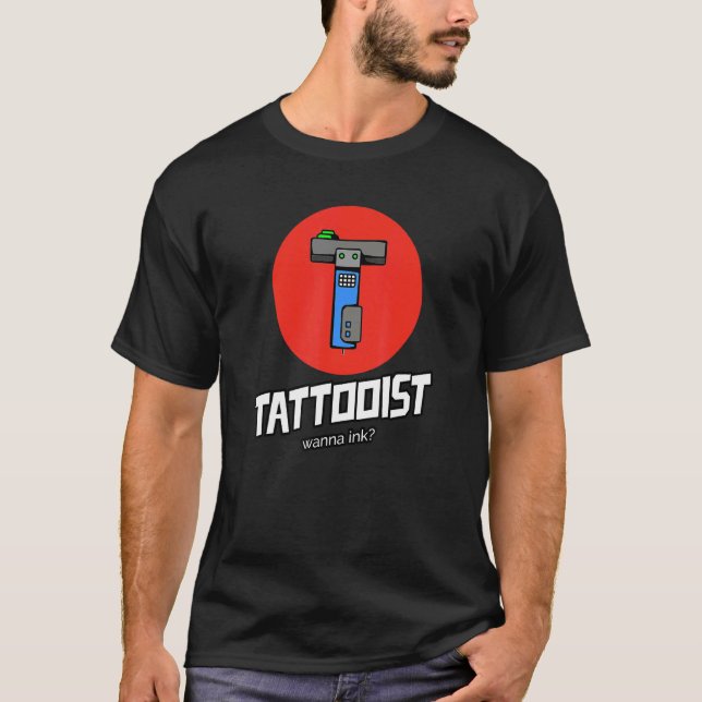 Tattooist Wanna Bläck Tattoos Tattoo Parlor Salon  T Shirt (Framsida)
