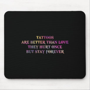 Tattoos är bättre än Kärlek de Ontr Gång men St. Musmatta