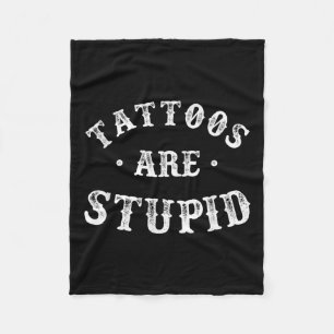 Tattoos är ett hastartat sarkastiskt Bläck-talesät Fleecefilt